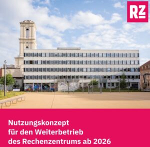 Rechtliche Fragen zur Weiternutzung des RZ